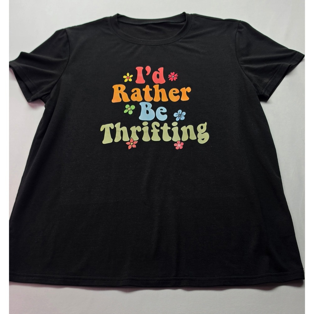 Womens Id Rather Be Thrifting Graphic T-Shirt Black Short Sleeve XL Polyester